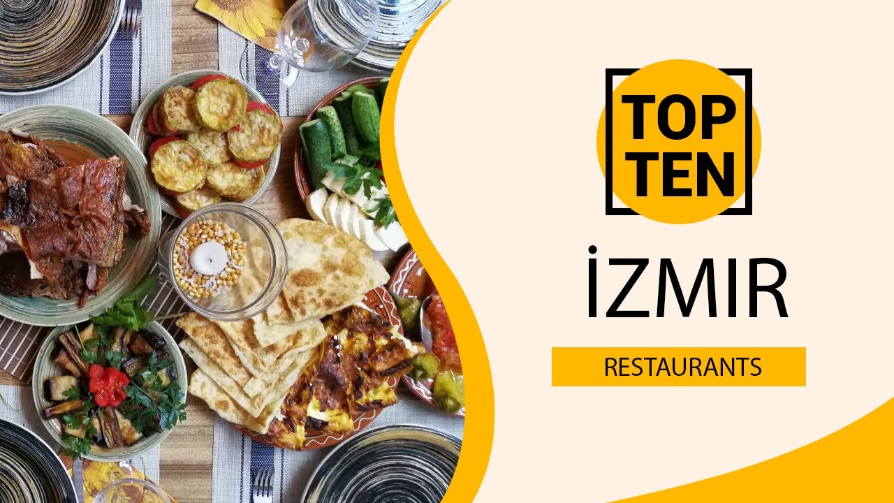 Top 10 Best Restaurants to Visit in İzmir Turkey English YouTube