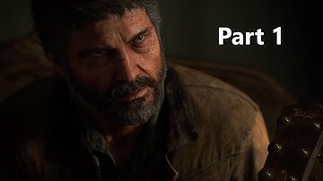 The Last of Us 2 Walkthrough Gameplay Part 1 - Intro [No Commentary]  [The Last of Us Part 2]