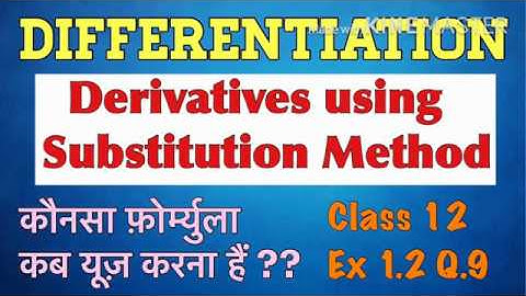 DIFFERENTIATION | DERIVATIVE OF INVERSE FUNCTIONS | SUBSTITUTION METHOD | CLASS 12 | EX 1.2 | PART 8