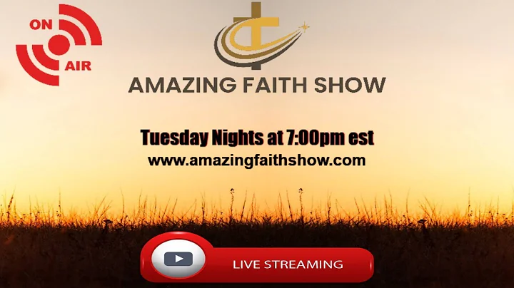 Amazing Faith Show (September 13th, 2022) Topic: 1 Timothy 4 – God's Man of Truth and Integrity