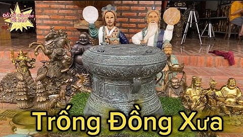 🔴🔴Trống Đồng Xưa _ Tượng Đồng Xưa _ Lư Đồng Xưa _ Gốm Biên Hoà . Tối 24/7 #đồcổcầnthơ #đồcổ