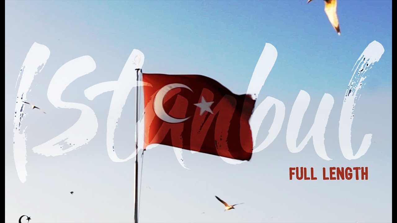 ISTANBUL  2022 - Under 3min