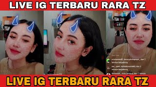 LIVE IG RARA TZ TERBARU