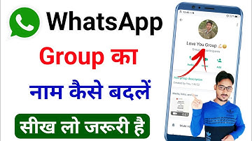 Whatsapp Group Ka Name Kaise Badle || How To Change Whatsapp Group Name