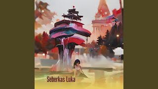 Download Lagu Seberkas Luka MP3