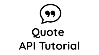 Quote (Quotable) API Tutorial | For Beginners