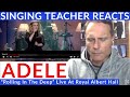 Singing Teacher Reacts - Adele "Rolling In The Deep" Live At Royal Albert Hall
