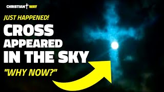 Just Happened: A Luminous Cross Appears in the Sky — Heres Why Its a Divine Sign