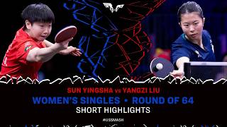 Sun Yingsha vs Yangzi Liu | Short Highlights | WS R64 | #USSmash 2026