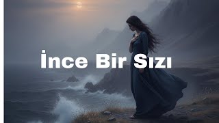 İnce Bir Sızı (Anatolian)