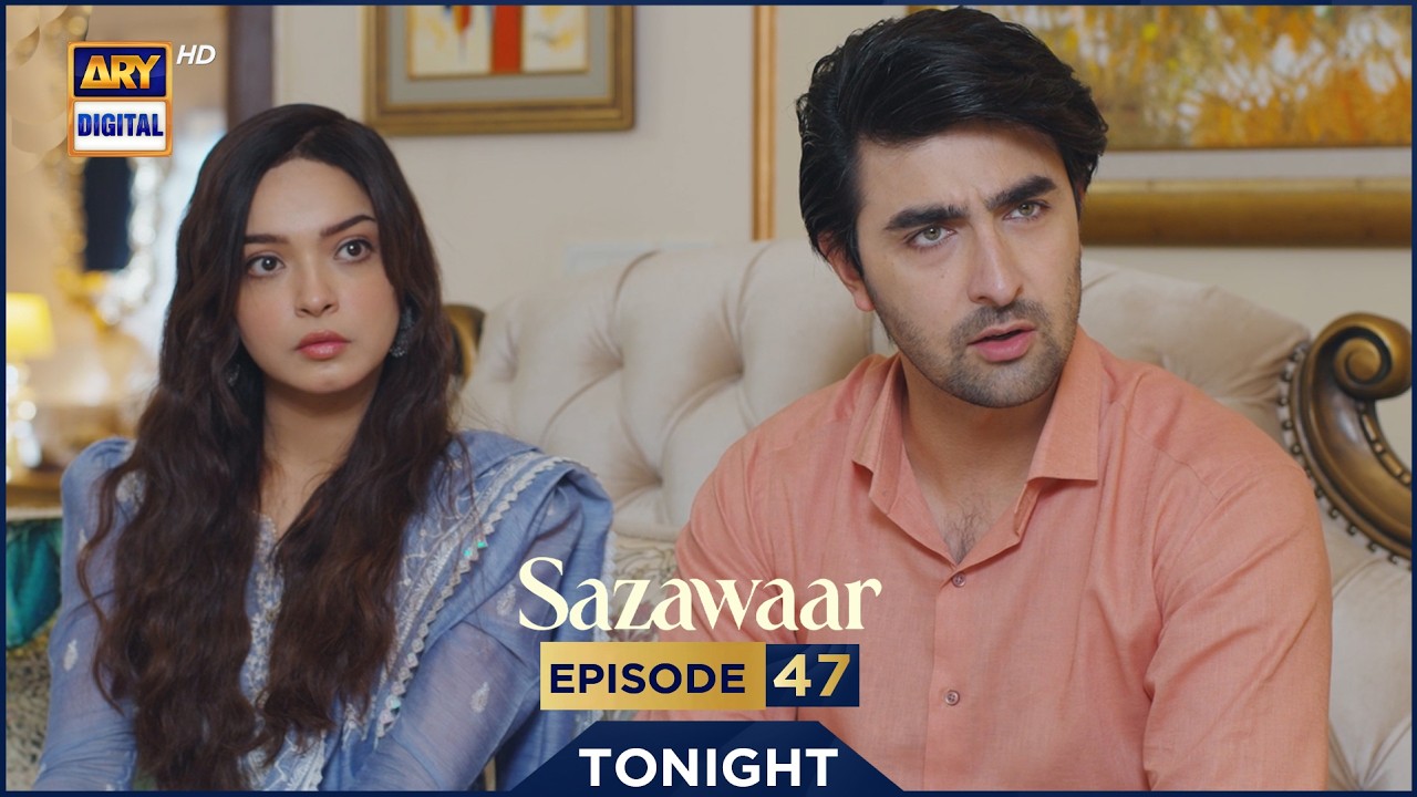 Sazawaar Episode 47 | Promo | Tonight | Khaqan Shahnawaz | Alishba Khan | ARY Digital Drama