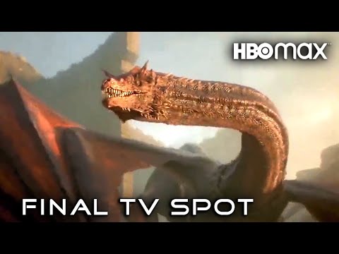 HOUSE OF THE DRAGON - Final TV Spot (2022) | Game of Thrones Prequel