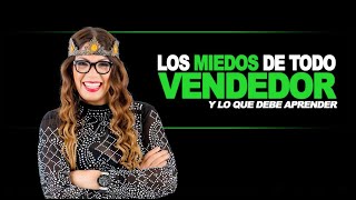 GLADYS RAMOS   LOS MIEDOS DE TODO VENDEDOR