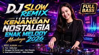 Download lagu DJ Slow Remix Tembang Kenangan Nostalgia Lawas Enak Melody Musiknya 🎵 Tirai | Full Bass Terbaru 2026