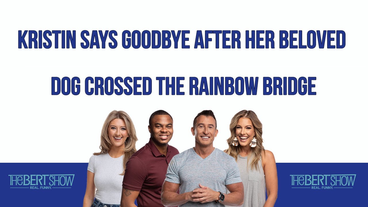 Kristin Says Goodbye After Her Beloved Dog Crossed The Rainbow Bridge