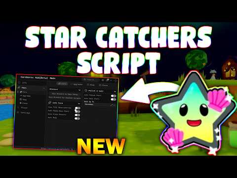 *NEW* Star Catchers Script (PASTEBIN 2026) ( AUTO FILL, AUTO EQUIP,AUTO CRACK,AUTO POLISH,AUTO SELL)