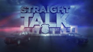 STRAIGHT TALK WITH THE CHIEF July 2016
