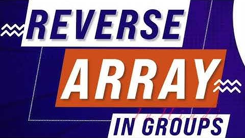 Reverse an Array in groups of given size in java