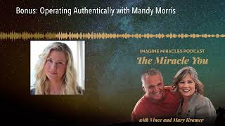 Bonus: Operating Authentically with Mandy Morris