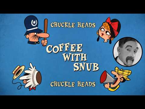 Chuckleheads Ep. 1 - "Coffee with Snub" - SNUB POLLARD Silent film comedy