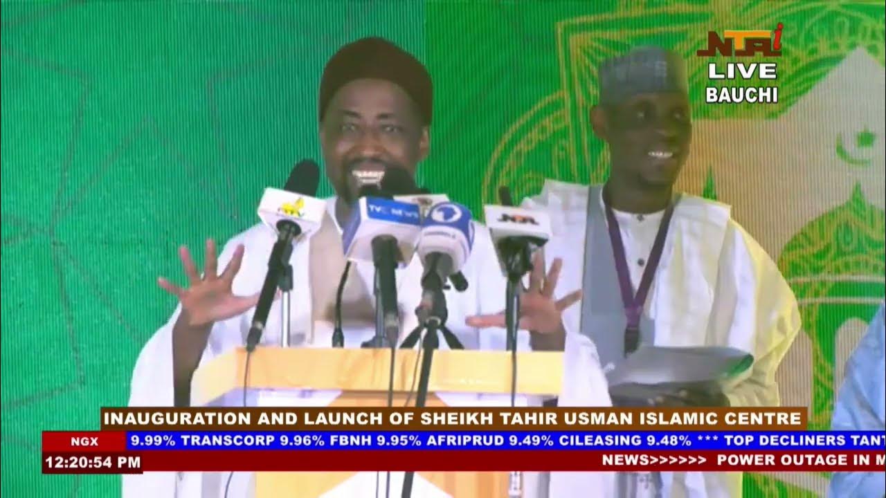 Live: Inauguration & Launch Of Sheikh Tahir Usman Islamic Centre | 8th March 2024 | NTA