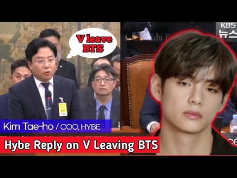 HYBE Reply on Taehyung Leaving BTS 🥺 | V Leave BTS 😭