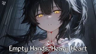 Zllen XVII - Empty Hands, Heavy Heart