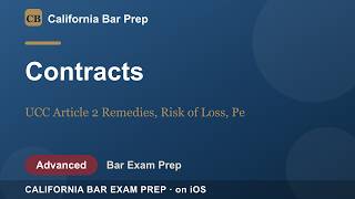 UCC Article 2 Remedies, Risk of Loss, Perfect Tender, Cure, and In | Cal Bar Prep (Advanced)