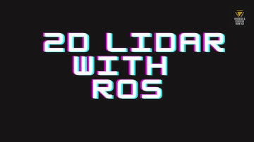 2D LiDAR|List of 2D LiDAR with ROS|SLAM|Localization|Navigation|Robotics|list of 2d lidar|slam
