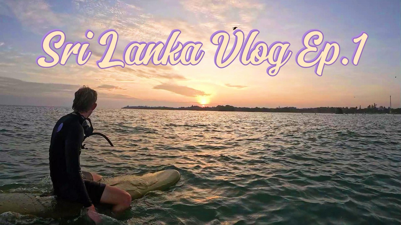 Sri Lanka Vlog Ep.1