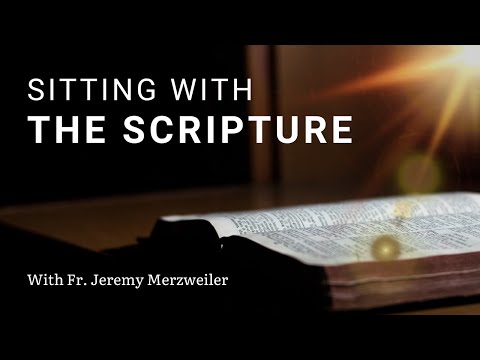 Sitting with the Scripture