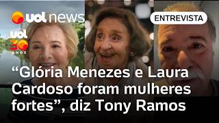 Play video: Glória Menezes e Laura Cardoso: Tony Ramos destaca força, respeito e afeto das atrizes