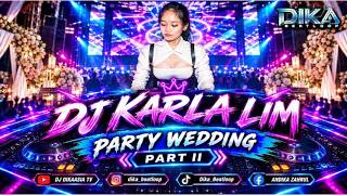 Download Lagu DJ KARLA LIM - PARTY WEDDING PART 2 | DJ CANTIK FULL BASS PEKANBARU 2026 - DJ DIKAASIA TV Download Lagu DJ KARLA LIM - PARTY WEDDING PART 2 | DJ CANTIK FULL BASS PEKANBARU 2026 - DJ DIKAASIA TV