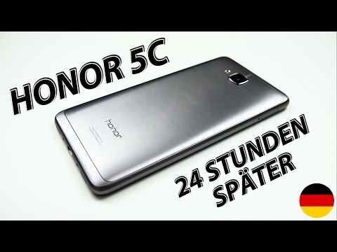 Honor 5C | 24 Stunden später... (deutsch/german)