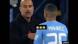 Pep Guardiola Vs Riyad Mahrez Meme Compilation Fuking Fuking