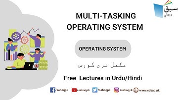 Multi-Tasking Operating System, Computer Science Lecture | Sabaq.pk