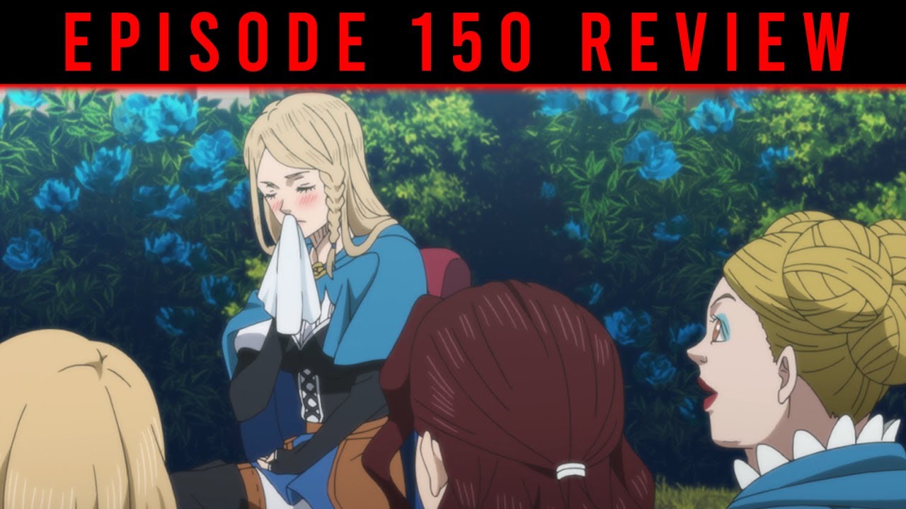 Black Clover Episode 150 Review - YouTube
