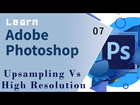 Photoshop CC  Tutorials # Upsampling vs real high resolution data (हिन्दी)