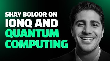 Is Quantum Computing the Next AI? Shay Boloor Talks IonQ