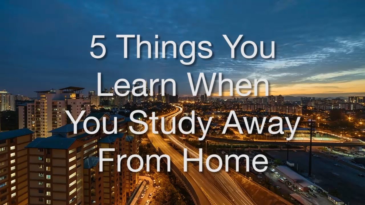 5 Things You Learn When You Study Away From Home