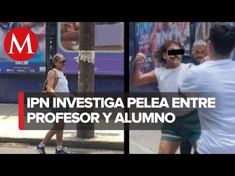 Alumno y profesor del IPN de Zacatenco protagonizan pelea a golpes