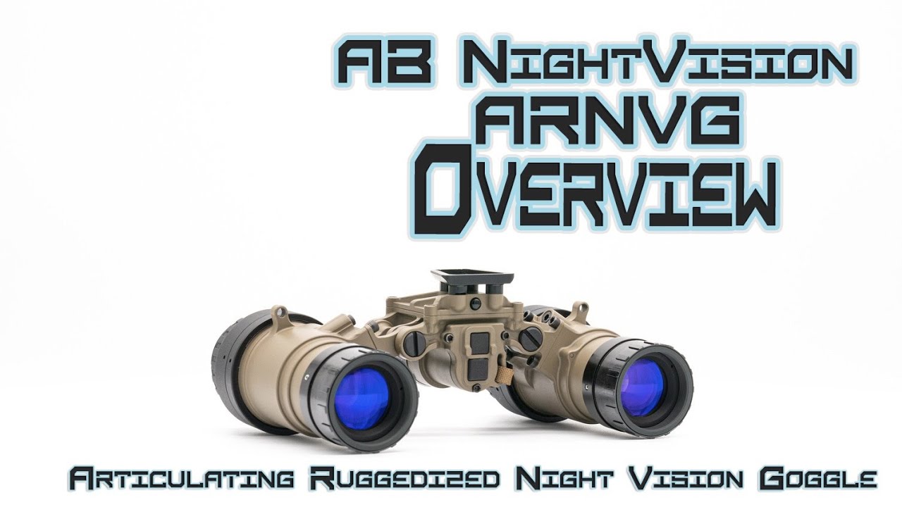 AB NightVision ARNVG Night Vision Goggle Overview YouTube