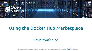 OpenNebula - Using the Docker Hub Marketplace