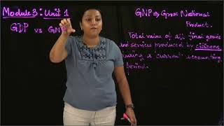Principles of Macroeconomics: Module 3 Unit 1 Video 8  GDP vs GNP