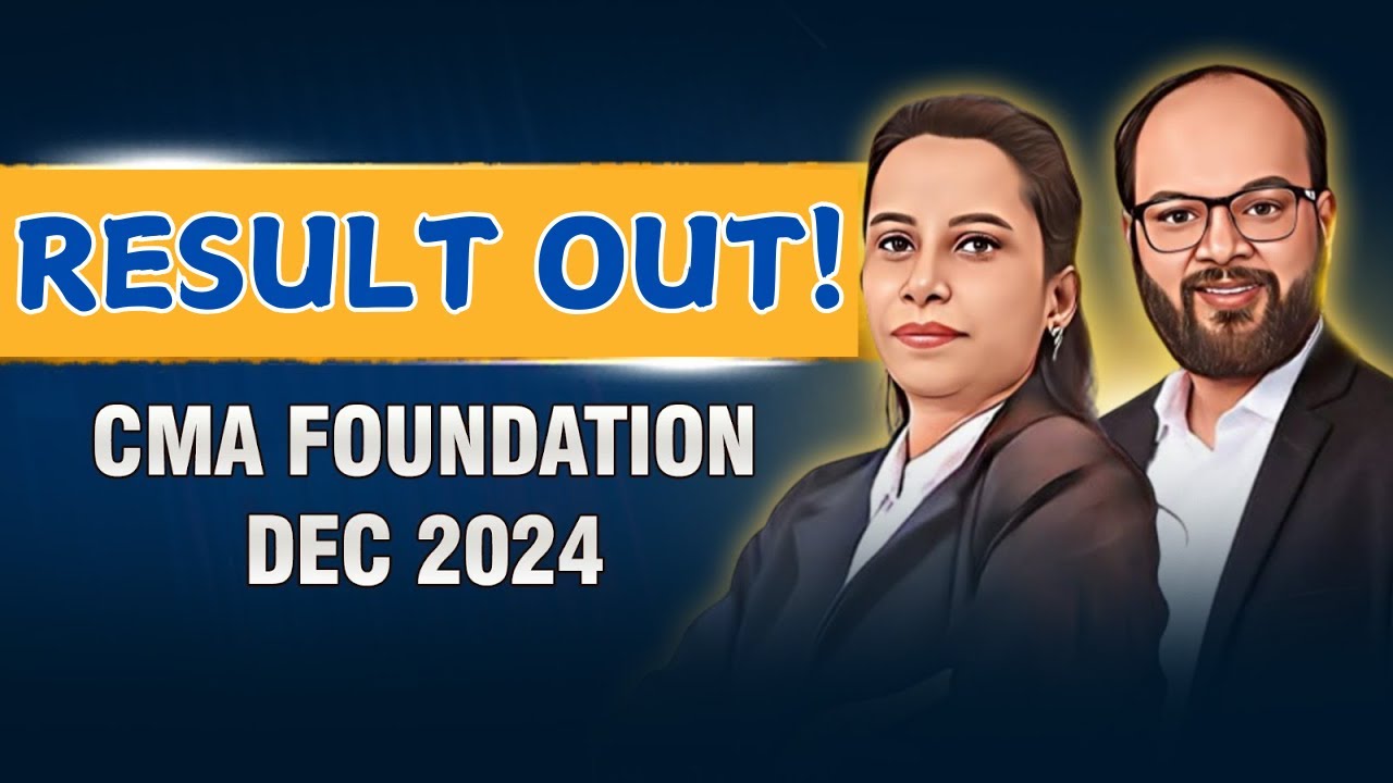 Result Out! CMA Foundation Dec 2024 | ICMAI Result Discussion | How to ...