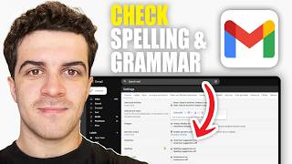 How to Spell and Grammar Check Email Messages in Gmail (2026 Guide)