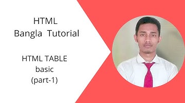 HSC ICT HTML Bangla tutorial 34     How to create a table in website using  html   (table part - 1)