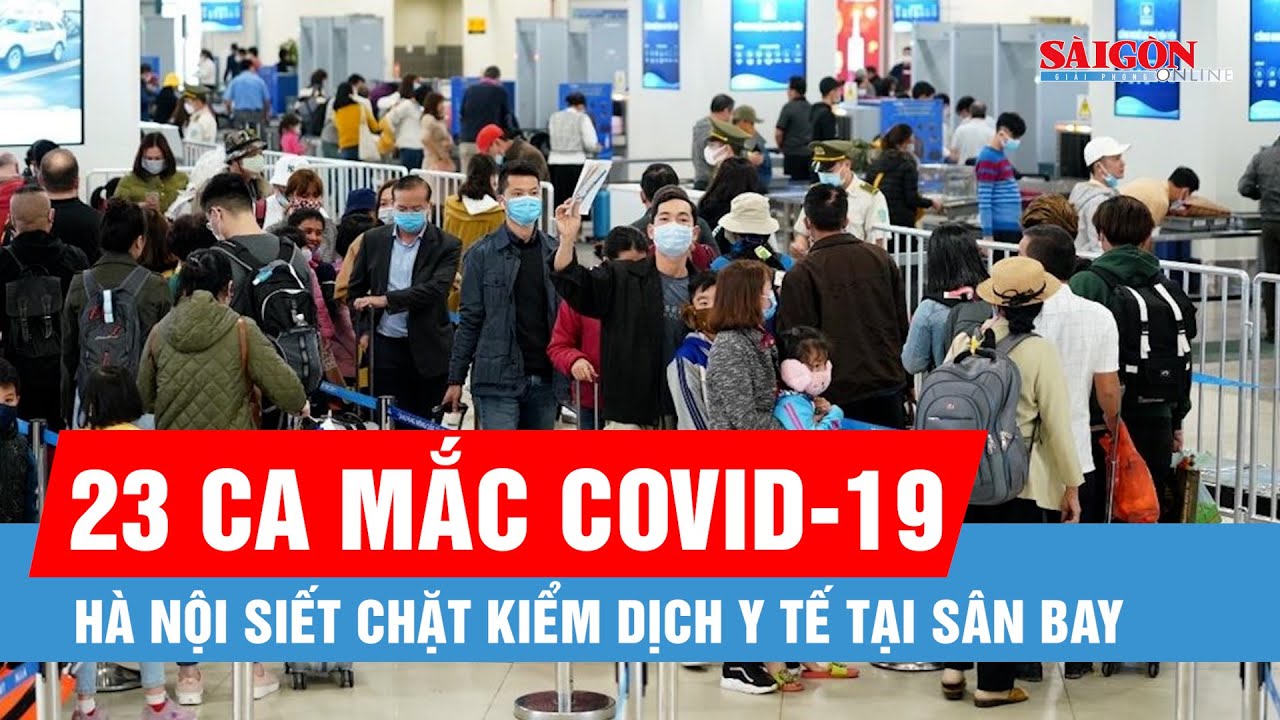Siết chặt kiểm dịch y tế tại sân bay, ngăn ngừa biến chủng Covid-19