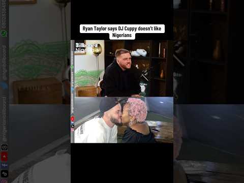 DJ Cuppy S Ex Ryan Taylor Reveal She Didn T Like Nigerians Or Want Him To Employ Nigerians