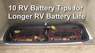 10 RV Battery Tips for Longer RV Battery Life